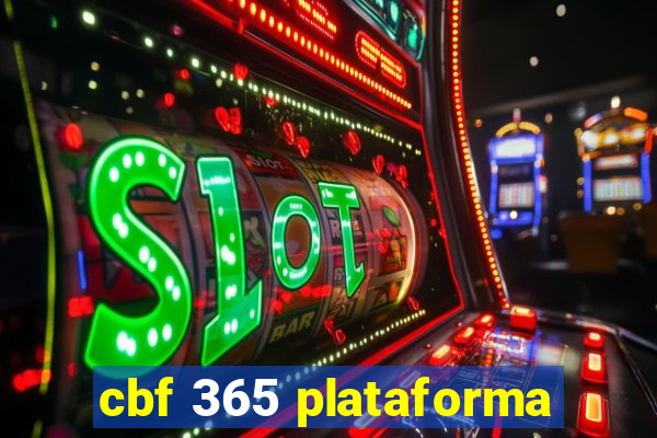 cbf 365 plataforma